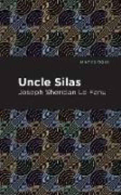 Bild von Uncle Silas von Joseph Sheridan Le Fanu