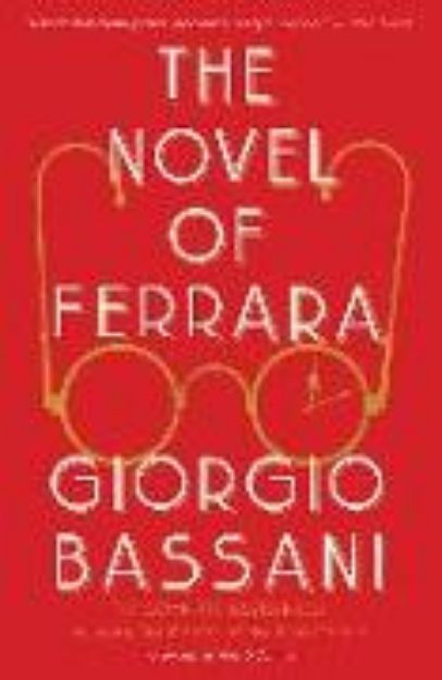 Bild zu The Novel of Ferrara von Giorgio Bassani