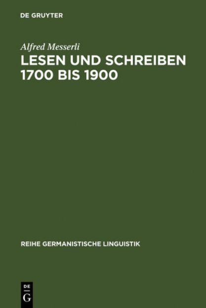 Bild von Lesen und Schreiben 1700 bis 1900 von Alfred Messerli