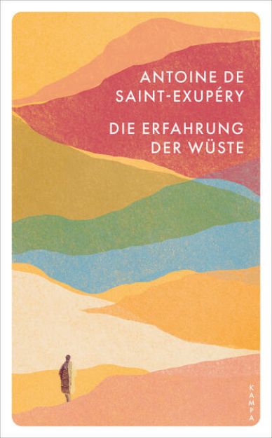 Bild zu Die Erfahrung der Wüste von Antoine de Saint-Exupery