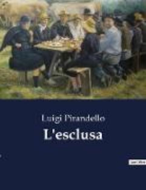 Bild von L'esclusa von Luigi Pirandello