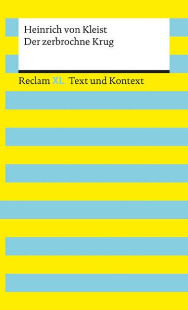 Bild zu Der zerbrochne Krug. Textausgabe mit Kommentar und Materialien: Enthält die Erstfassung der Schlussszene ('Variant') von Heinrich von Kleist