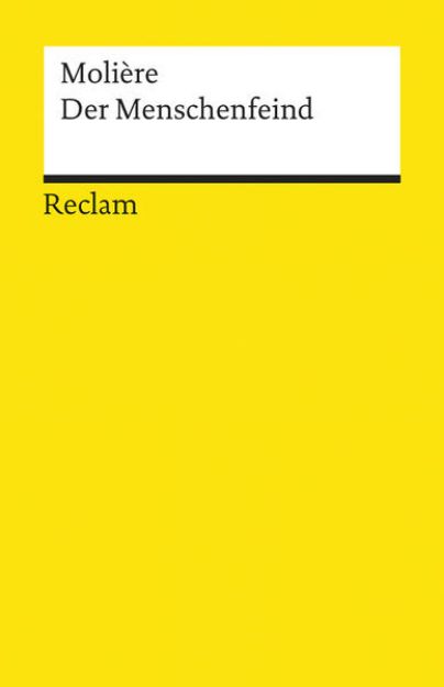 Bild von Der Menschenfeind oder Der griesgrämige Verliebte. Komödie in fünf Aufzügen von Molière