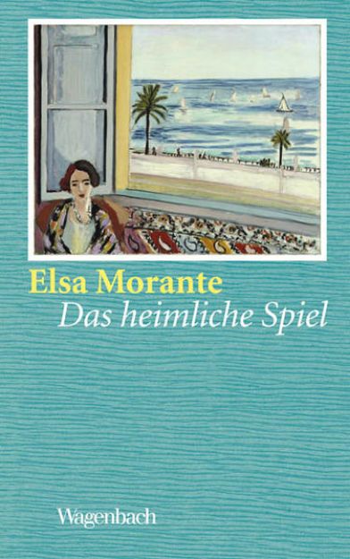 Bild von Das heimliche Spiel von Elsa Morante