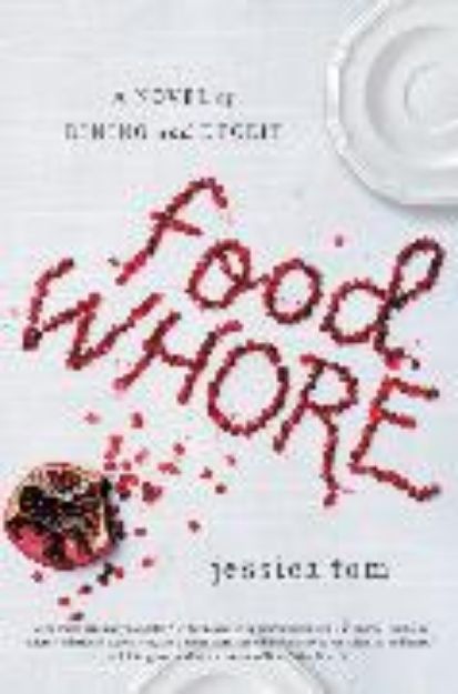 Bild von Food Whore von Jessica Tom