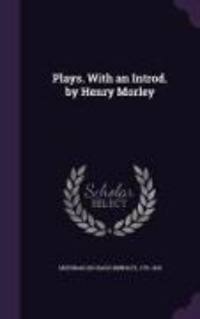 Bild zu Plays. With an Introd. by Henry Morley von Richard Brinsley Sheridan