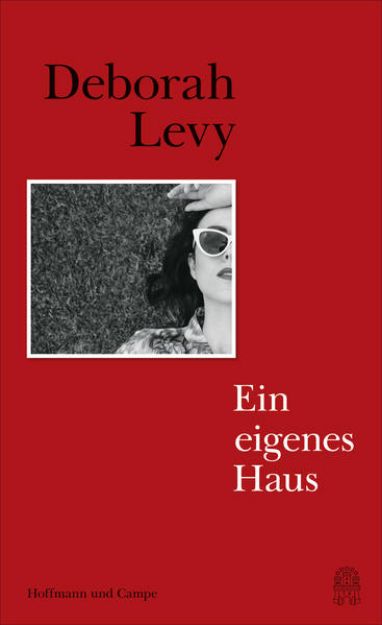 Bild zu Ein eigenes Haus von Deborah Levy