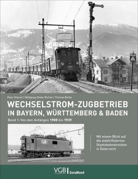 Bild zu Wechselstrom-Zugbetrieb in Bayern, Württemberg und Baden von Peter Glanert