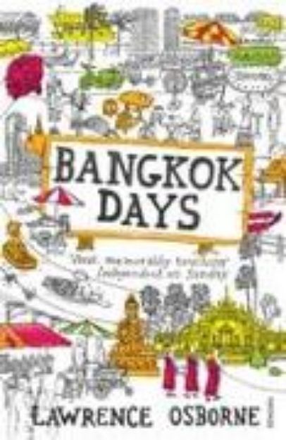 Bild zu Bangkok Days von Lawrence Osborne