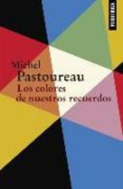 Bild von Los colores de nuestros recuerdos von Michel Pastoureau