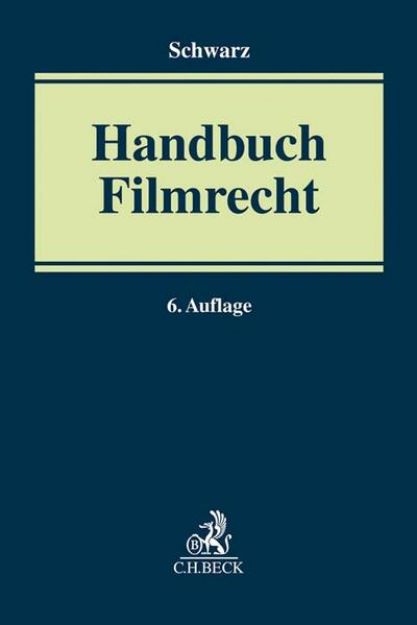 Bild von Handbuch Filmrecht von Horst von (Weitere Bearb.) Hartlieb