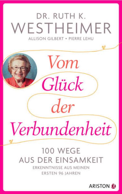 Bild von Vom Glück der Verbundenheit von Ruth K. Westheimer