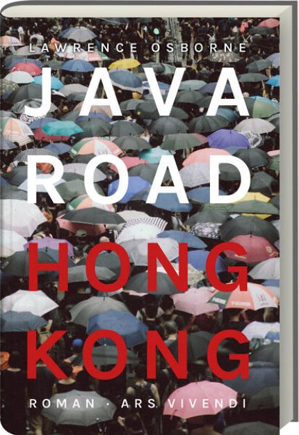 Bild von Java Road Hong Kong von Lawrence Osborne