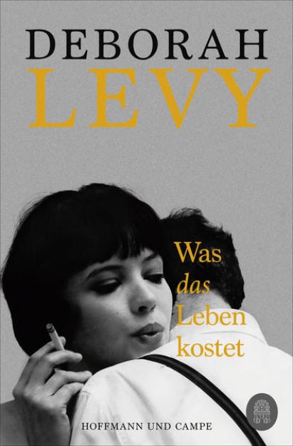 Bild von Was das Leben kostet von Deborah Levy