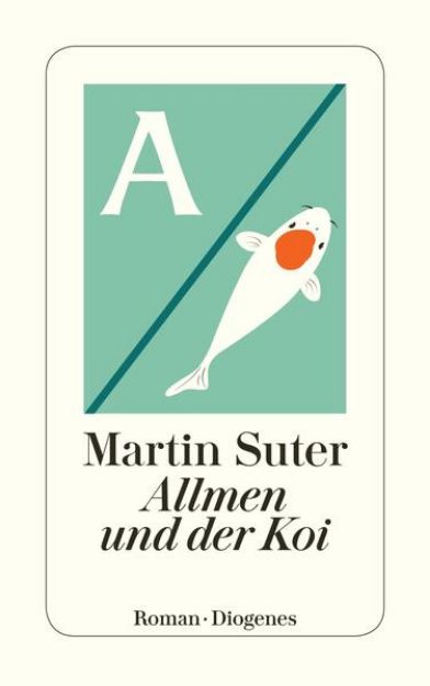 Bild zu Allmen und der Koi von Martin Suter