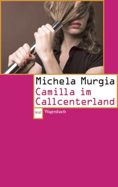 Bild von Camilla im Callcenterland von Michela Murgia