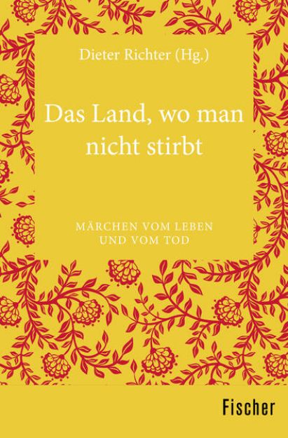 Bild von Das Land, wo man nicht stirbt von Dieter (Hrsg.) Richter