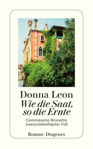 Bild von Wie die Saat, so die Ernte von Donna Leon