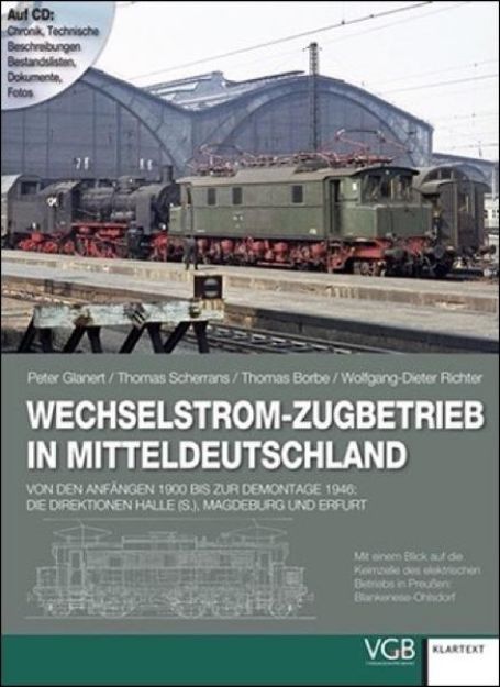 Bild von Wechselstrom-Zugbetrieb in Mitteldeutschland von Peter Glanert