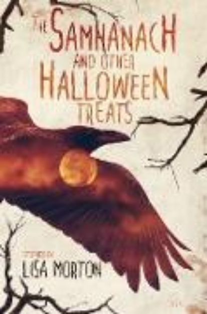 Bild zu The Samhanach and Other Halloween Treats von Lisa Morton