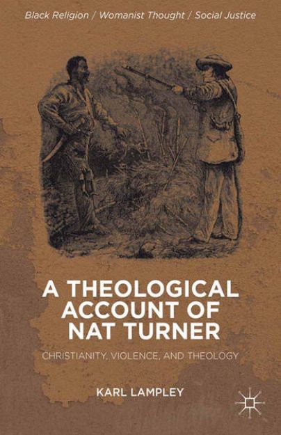 Bild von A Theological Account of Nat Turner von K. Lampley