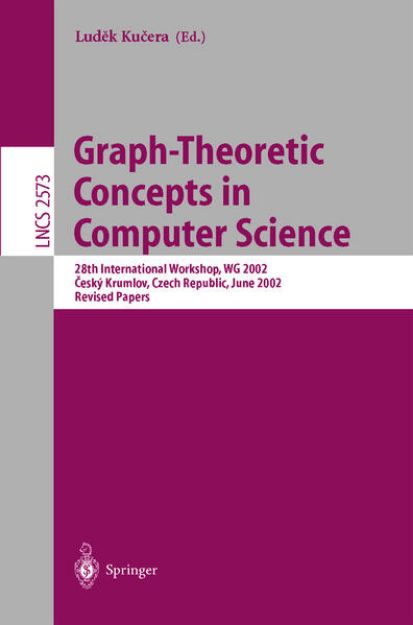 Bild zu Graph-Theoretic Concepts in Computer Science von Ludek (Hrsg.) Kucera