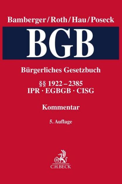 Bild zu Bürgerliches Gesetzbuch Band 5: §§ 1922-2385, CISG, IPR, EGBGB - Bürgerliches Gesetzbuch. Fortsetzungswerk von Wolfgang (Hrsg.) Hau