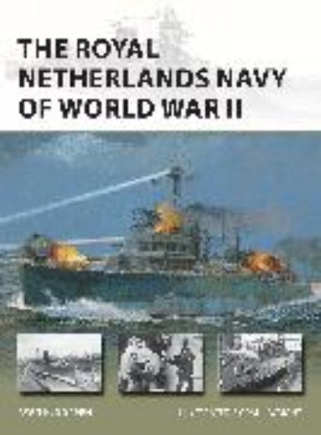 Bild zu The Royal Netherlands Navy of World War II von Noppen Ryan K.