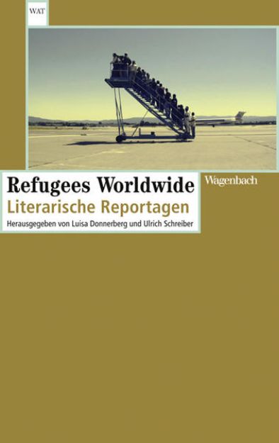 Bild von Refugees Worldwide von Ulrich (Hrsg.) Schreiber