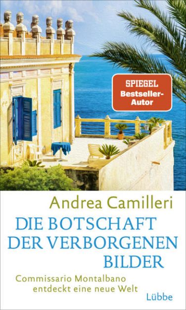 Bild von Die Botschaft der verborgenen Bilder von Andrea Camilleri