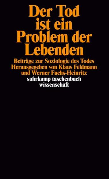 Bild von Der Tod ist ein Problem der Lebenden von Werner (Hrsg.) Fuchs-Heinritz