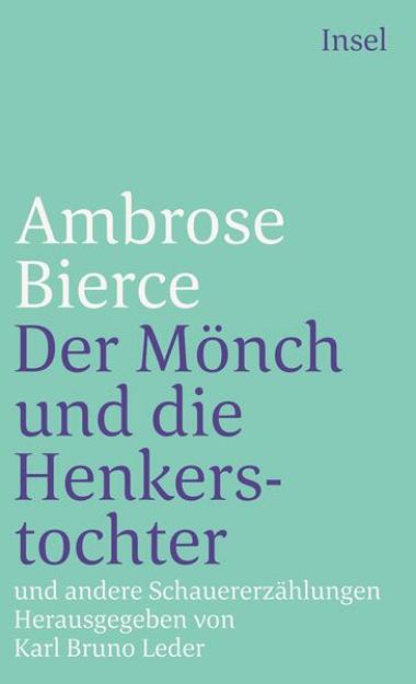 Bild von Der Mönch und die Henkerstochter und andere Schauererzählungen von Ambrose Bierce