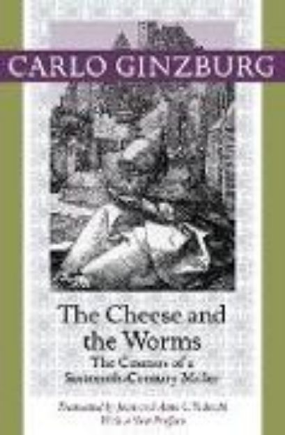 Bild zu The Cheese and the Worms von Carlo Ginzburg