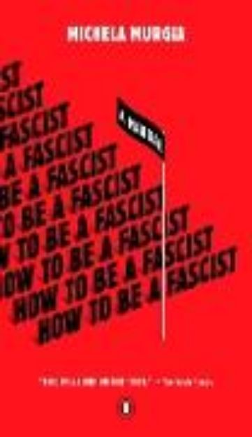 Bild von How to Be a Fascist von Michela Murgia