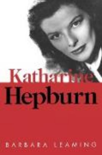 Bild zu Katharine Hepburn von Sheridan Morley