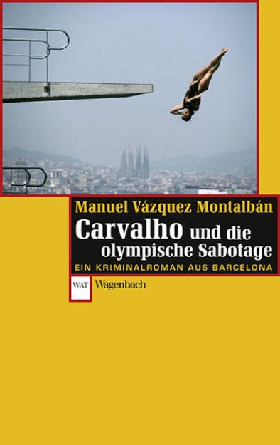 Bild zu Carvalho und die olympische Sabotage von Manuel Vázquez Montalbán