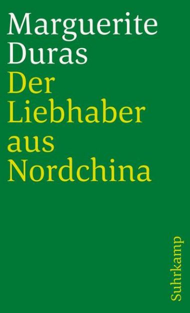 Bild von Der Liebhaber aus Nordchina von Marguerite Duras