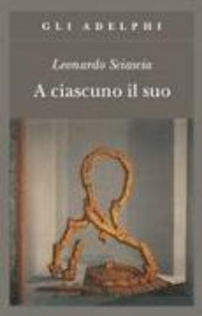 Bild von A Ciascuno il Suo von Leonardo Sciascia