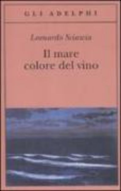 Bild zu Il mare colore del vino von Leonardo Sciascia