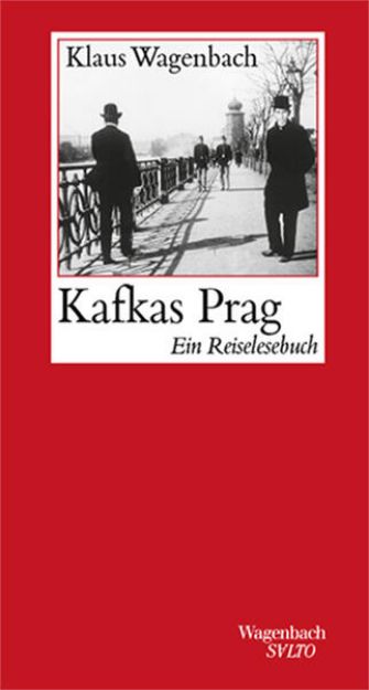 Bild zu Kafkas Prag von Klaus Wagenbach