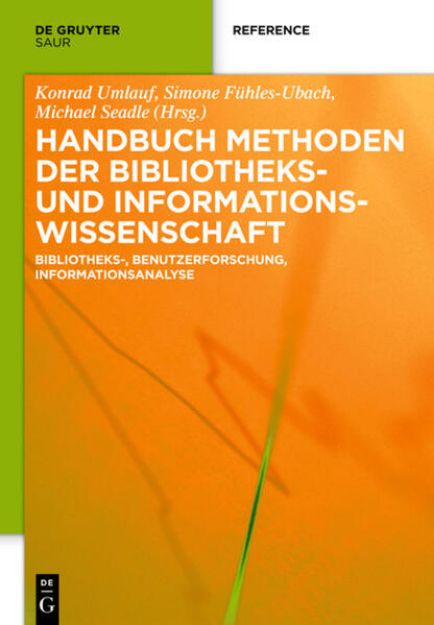 Bild zu Handbuch Methoden der Bibliotheks- und Informationswissenschaft von Konrad (Hrsg.) Umlauf