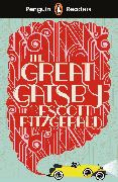 Bild zu Penguin Readers Level 3: The Great Gatsby (ELT Graded Reader) von F Scott Fitzgerald