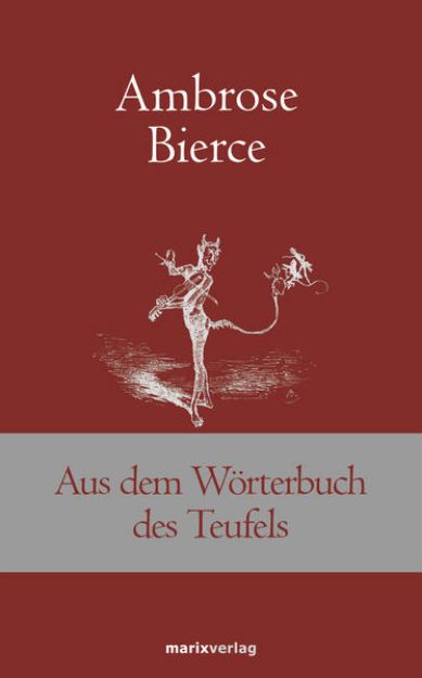 Bild von Aus dem Wörterbuch des Teufels von Ambrose Bierce