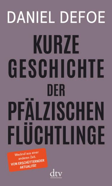 Bild von Kurze Geschichte der pfälzischen Flüchtlinge von Daniel Defoe