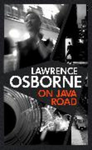 Bild von On Java Road von Lawrence Osborne