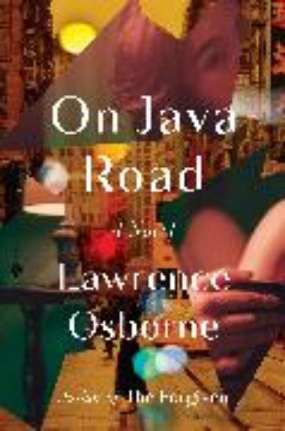 Bild zu On Java Road von Lawrence Osborne