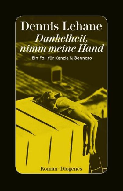 Bild von Dunkelheit, nimm meine Hand von Dennis Lehane