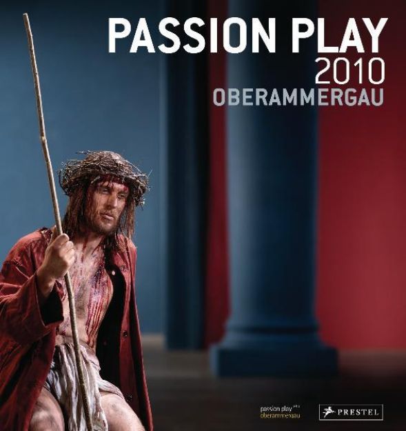 Bild von The Passion Play 2010 Oberammergau von Christian Stückl