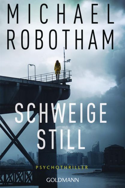 Bild von Schweige still von Michael Robotham