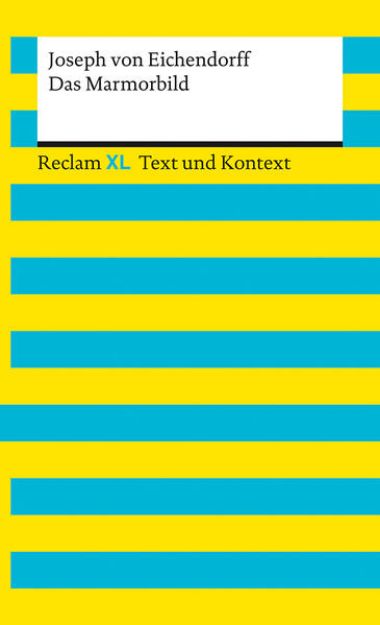 Bild von Das Marmorbild. Textausgabe mit Kommentar und Materialien von Joseph von Eichendorff